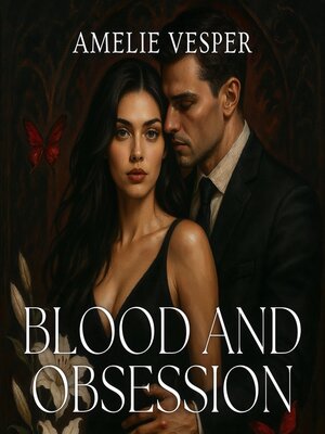 cover image of Blood and Obsession